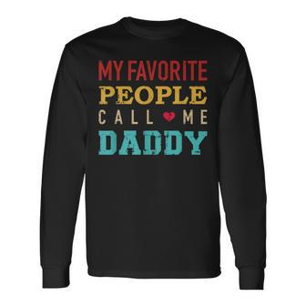 My Favorite People Call Me Dad Vintage Long Sleeve T-Shirt - Seseable