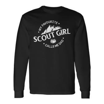My Favourite Scout Girl Calls Me Dad Proud Dad Long Sleeve T-Shirt - Seseable