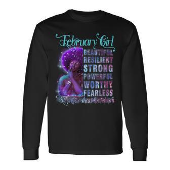 February Queen Beautiful Resilient Strong Powerful Worthy Fearless Stronger Than The Storm Long Sleeve T-Shirt - Seseable