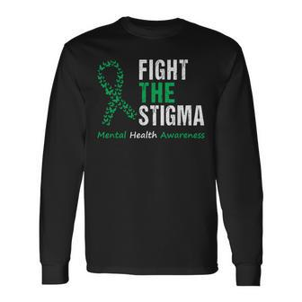 Fight The Stigma Mental Health Awareness Long Sleeve T-Shirt T-Shirt | Mazezy
