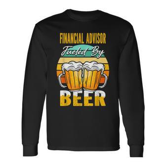Financial Advisor Fueled By Beer - Funny Beer Lover Gift Men Women Long Sleeve T-shirt Graphic Print Unisex - Seseable