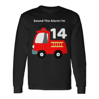 Fire Fighter Truck 14 Year Old Birthday 14Th Bday Long Sleeve T-Shirt - Seseable
