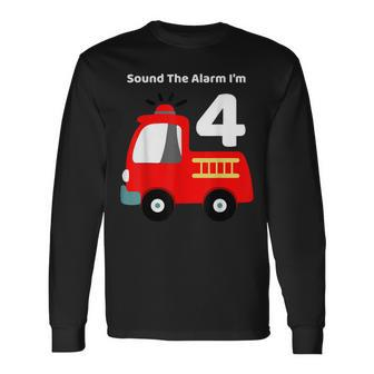 Fire Fighter Truck 4 Year Old Birthday 4Th Bday Long Sleeve T-Shirt - Seseable