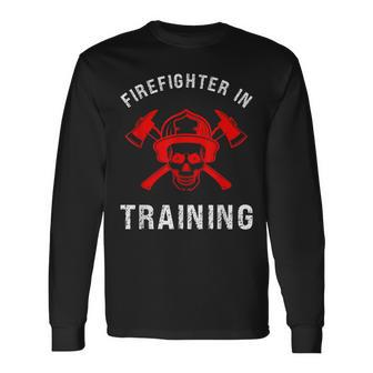 Firefighter In Training Future Fireman Fire Academy Long Sleeve T-Shirt T-Shirt | Mazezy