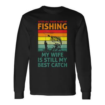 Fishing Lover Fisherman Best Fisher Ever Fish Catcher Long Sleeve T-Shirt - Seseable