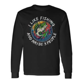 I Like Fishing And Maybe 3 People Retro Graphic Long Sleeve T-Shirt - Seseable