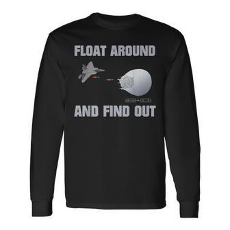 Float Around Find Out Long Sleeve T-Shirt | Mazezy