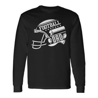 Football Dad Helmet For Men Proud Fathers Day College Season V2 Long Sleeve T-Shirt - Seseable