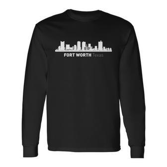 Fort Worth Texas Skyline Long Sleeve T-Shirt - Monsterry