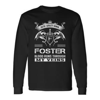 Foster Blood Runs Through My Veins V2 Long Sleeve T-Shirt - Seseable