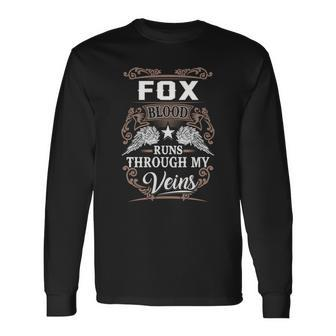 Fox Name Fox Blood Runs Through My Veins Long Sleeve T-Shirt - Seseable
