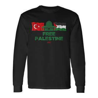 Free Palestine Turkey Flag Al Quds Freedom For Palestine Long Sleeve T-Shirt | Mazezy