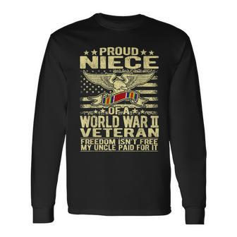 Freedom Isnt Free Proud Niece Of A World War 2 Veteran Gift Men Women Long Sleeve T-shirt Graphic Print Unisex - Seseable
