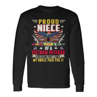 Freedom Isnt Free Proud Niece Of A Vietnam Veteran Uncle Long Sleeve T-Shirt - Seseable