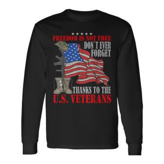 Freedom Is Not Free Veterans Day Long Sleeve T-Shirt - Seseable
