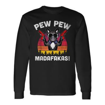 Frenchie Pew Pew Madafakas Vintage French Bulldog Pew Long Sleeve T-Shirt - Seseable
