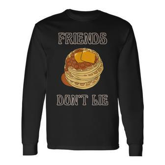 Friends Dont Lie El Eggo Waffles Graphic & Men Women Long Sleeve T-Shirt T-shirt Graphic Print - Thegiftio UK