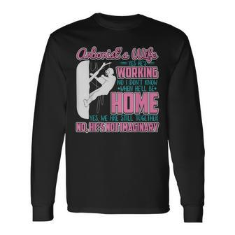 Funny Arborist Wife Design For Woodworkers Woodworking Men Women Long Sleeve T-shirt Graphic Print Unisex - Seseable