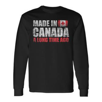 Funny Canadian Flag Made In Canada A Long Time Ago Canada Men Women Long Sleeve T-shirt Graphic Print Unisex - Seseable