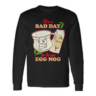 Funny Its A Bad Day To Be An Egg Nog Family Christmas Pajama Men Women Long Sleeve T-shirt Graphic Print Unisex - Seseable