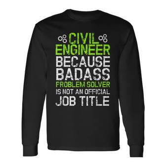 Funny Job Solver Civil Engineer Great Gift Idea Work Fun Men Women Long Sleeve T-shirt Graphic Print Unisex - Seseable