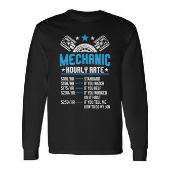 Funny Mechanic Hourly Rate Motor Repair Labor Rate Men Women Long Sleeve T-shirt Graphic Print Unisex - Seseable