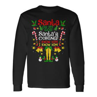 Funny Santa My God Santa’S Coming Christmas Movie Quote V2 Men Women Long Sleeve T-shirt Graphic Print Unisex - Seseable