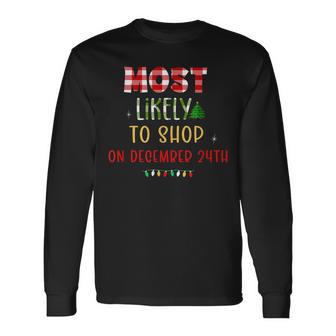 Funny To Shop On December Most Likely To Christmas Plaid Men Women Long Sleeve T-shirt Graphic Print Unisex - Seseable