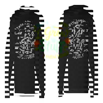 Gardening Gardener Garden Long Sleeve T-Shirt | Mazezy