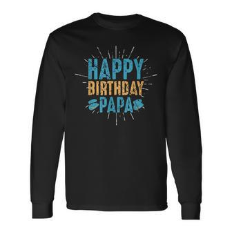 Geburtstag Papa Geschenk V2 Langarmshirts - Seseable