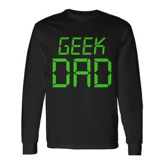 Geek Dad Long Sleeve T-Shirt - Monsterry AU