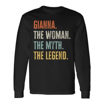 Gianna The Best Woman Myth Legend Best Name Gianna Long Sleeve T-Shirt - Seseable