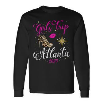 Girls Trip Atlanta 2023 Weekend Birthday Party Long Sleeve T-Shirt T-Shirt | Mazezy