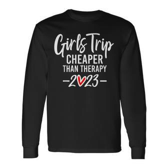 Girls Trip Cheapers Than Therapy 2023 Girls Vacation Party V3 Long Sleeve T-Shirt T-Shirt | Mazezy