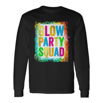 Glow Party Squad Paint Splatter Effect Glow Party Retro Long Sleeve T-Shirt - Thegiftio UK