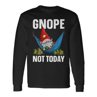 Gnome Hammock Nap Gnope Not Today Magical Whimsical Lazy Long Sleeve T-Shirt T-Shirt | Mazezy