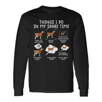 Goat 6 Things I Do In My Spare Time Goat Long Sleeve T-Shirt - Seseable