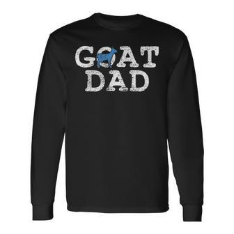 Goat Dad Fathers Day Farmer Long Sleeve T-Shirt - Seseable