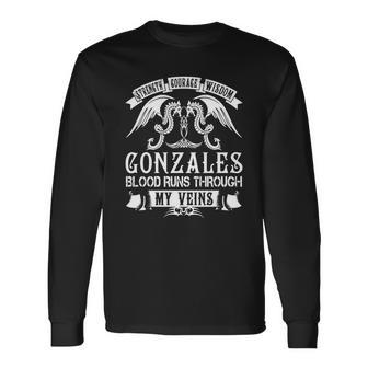 Gonzales Strength Courage Wisdom Gonzales Blood Runs Through My Veins Name Men Women Long Sleeve T-Shirt T-shirt Graphic Print - Thegiftio UK