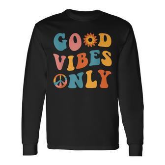Good Vibes Only Groovy Trendy Peace Love 60S 70S Vintage Long Sleeve T-Shirt T-Shirt | Mazezy