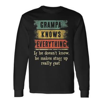 Grampa Knows Everything Grandpa Fathers Day Long Sleeve T-Shirt - Seseable