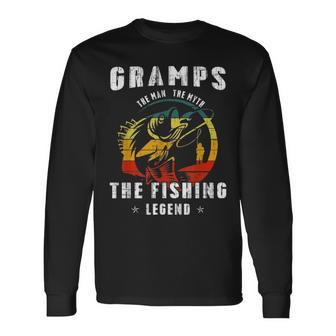 Gramps Man Myth Fishing Legend Fathers Day Long Sleeve T-Shirt - Seseable