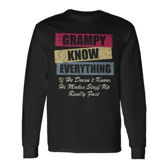Grampy Knows Everything If He Doesnt Know Fathers Day Long Sleeve T-Shirt - Thegiftio UK