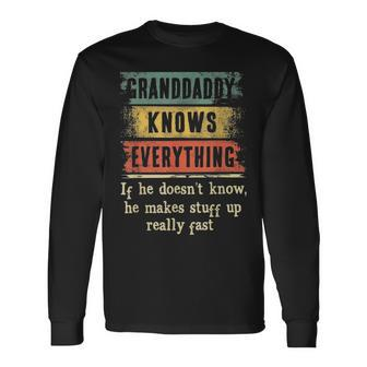 Granddaddy Knows Everything Grandpa Fathers Day Long Sleeve T-Shirt - Seseable