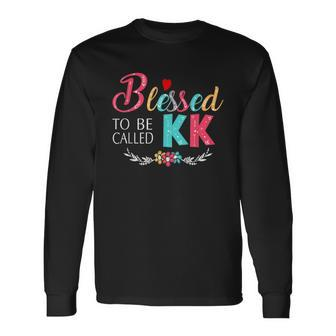 Grandma Blessed To Be Called Kk Colorful Ar Long Sleeve T-Shirt T-Shirt | Mazezy