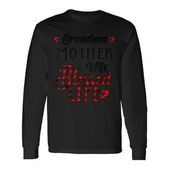 Grandma Mother Wife Blessed Life Long Sleeve T-Shirt T-Shirt | Mazezy