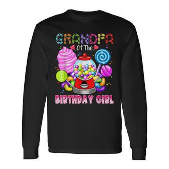 Grandpa Of The Birthday Girl Candyland Candy Birthday Party Long Sleeve T-Shirt | Mazezy