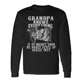 Grandpa Knows Everything If He Doesn’T Know Father Day Long Sleeve T-Shirt - Thegiftio UK