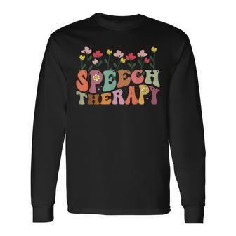 Groovy Speech Language Pathologist Slp Assistant Therapy Long Sleeve T-Shirt T-Shirt | Mazezy