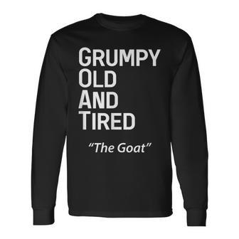 Grump Old And Tired Goat Middle Aged Men Long Sleeve T-Shirt - Thegiftio UK